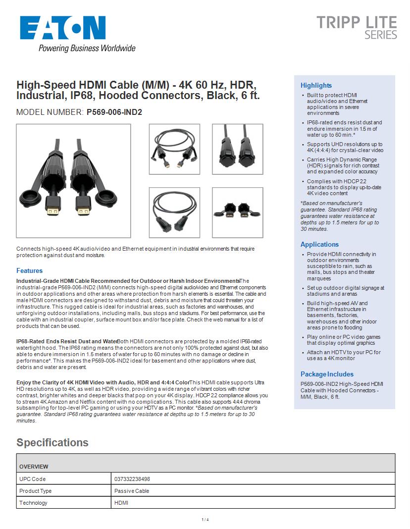 Specifications High-Speed HDMI Cable (M/M) - 4K 60 Hz, HDR, Industrial,  IP68, Hooded Connectors, Black, 6 ft.